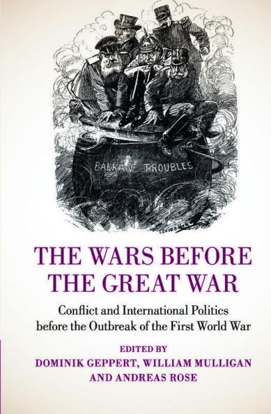 The Wars before the Great War
