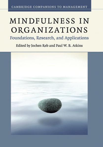 Mindfulness in Organizations