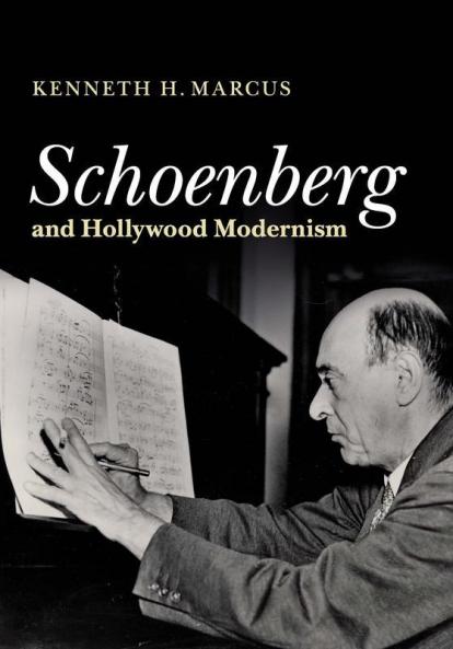 Schoenberg and Hollywood Modernism
