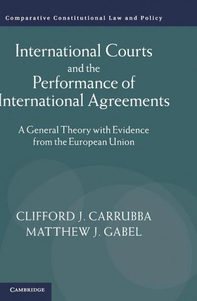 International Courts and the Performance of International Agreements