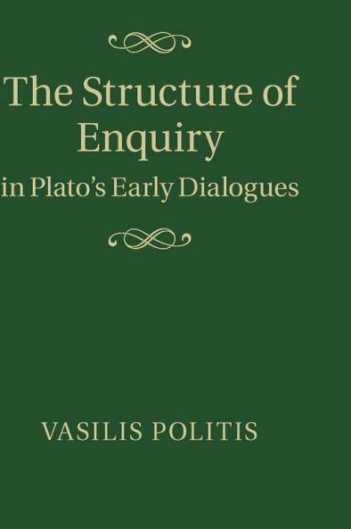 The Structure of Enquiry in Plato's Early             Dialogues