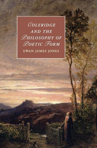 Coleridge and the Philosophy of Poetic Form