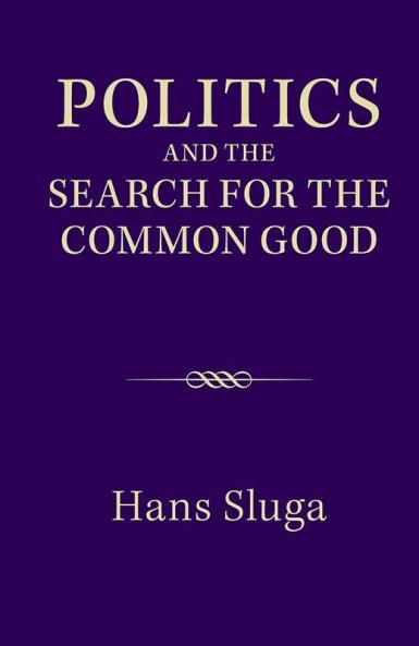 Politics and the Search for the Common Good