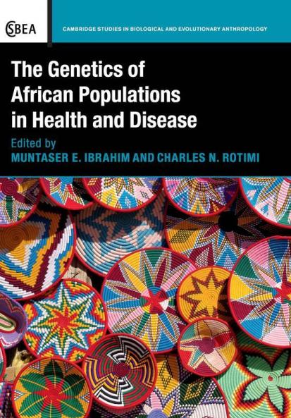 The Genetics of African Populations in Health and Disease