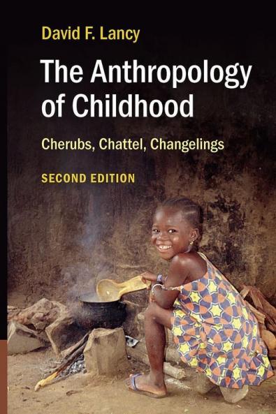 The Anthropology of Childhood