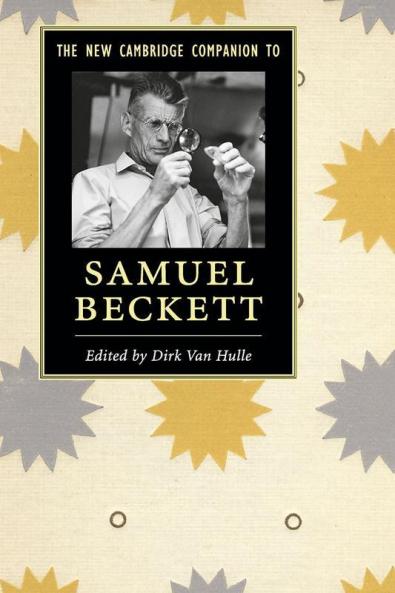 The New Cambridge Companion to Samuel Beckett