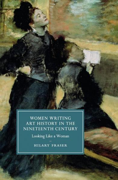 Women Writing Art History in the Nineteenth             Century