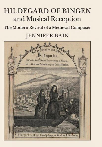 Hildegard of Bingen and Musical Reception
