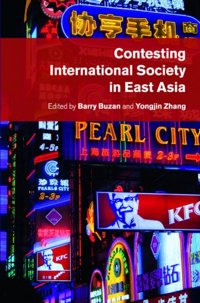 Contesting International Society in East Asia