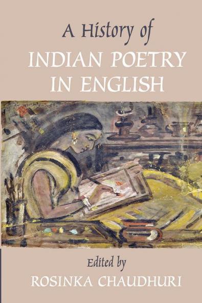 A History of Indian Poetry in English