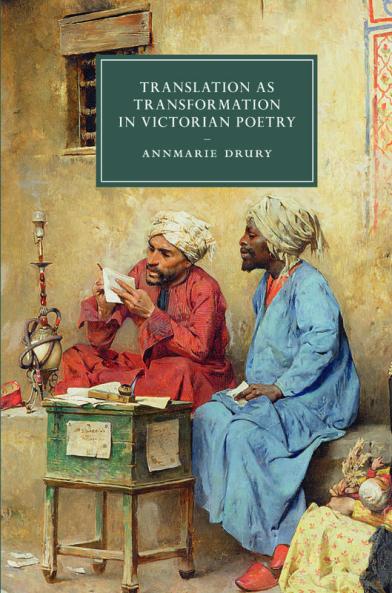 Translation as Transformation in Victorian Poetry