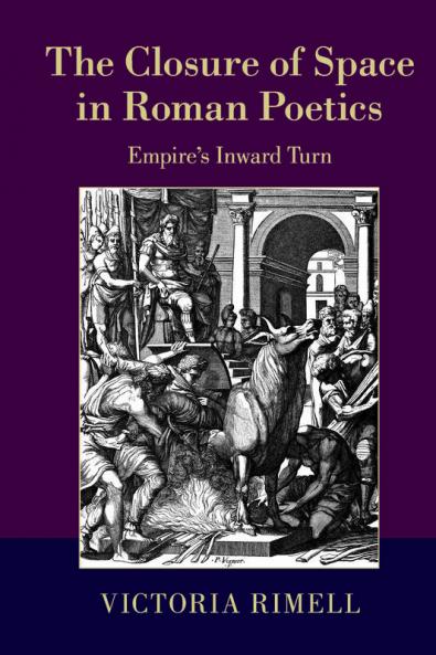 The Closure of Space in Roman Poetics
