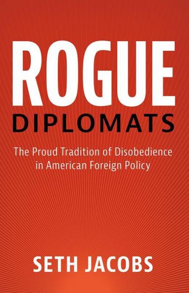 Rogue Diplomats