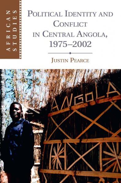 Political Identity and Conflict in Central Angola 1975-2002