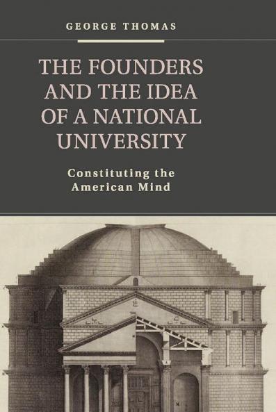 The Founders and the Idea of a National University