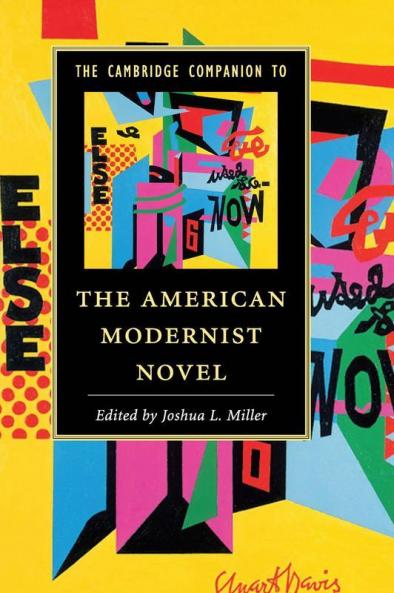 The Cambridge Companion to the American Modernist Novel