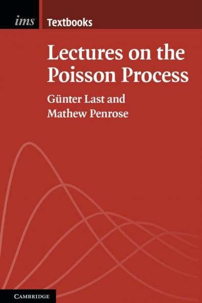 Lectures on the Poisson Process