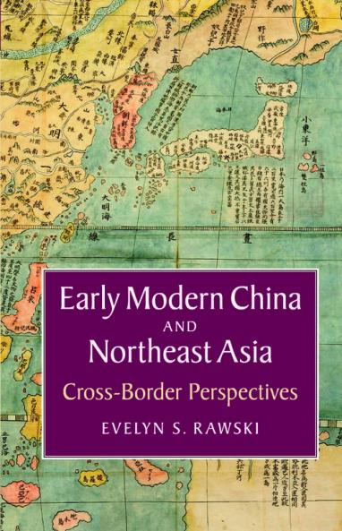 Early Modern China and Northeast Asia