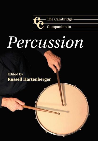 The Cambridge Companion to Percussion