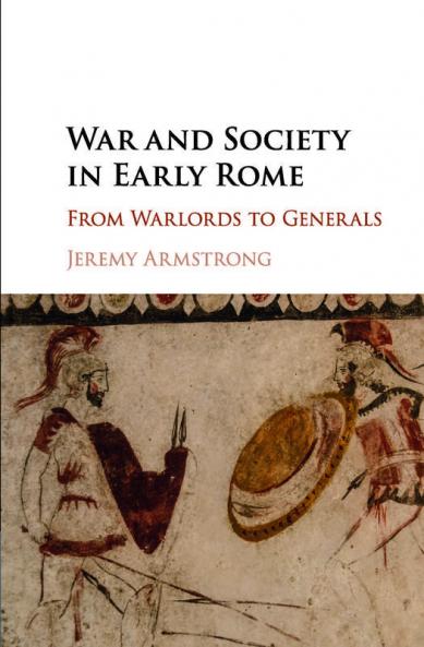 War and Society in Early Rome