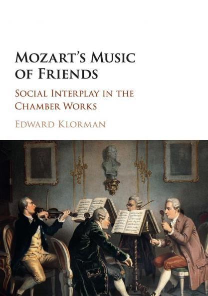 Mozart's Music of Friends