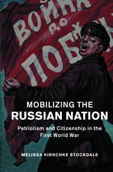 Mobilizing the Russian Nation