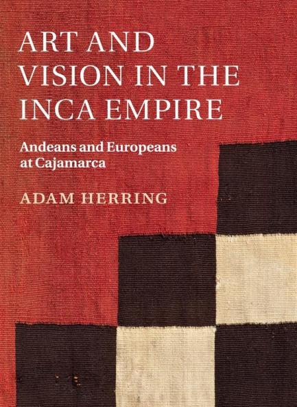 Art and Vision in the Inca Empire