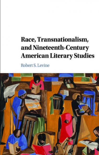 Race Transnationalism and Nineteenth-Century American Literary Studies