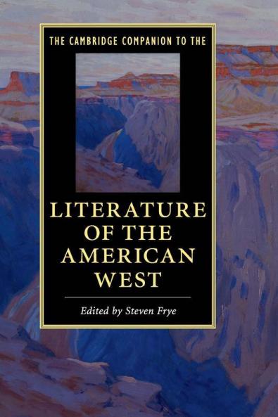 The Cambridge Companion to the Literature of the American West
