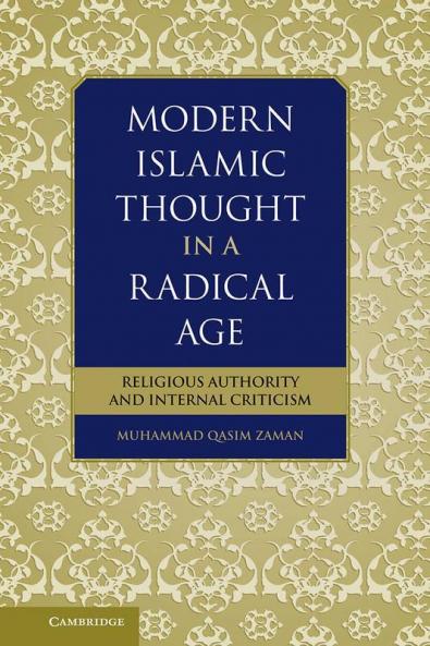 Modern Islamic Thought in a Radical Age