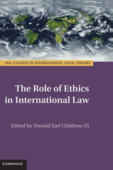 The Role of Ethics in International Law