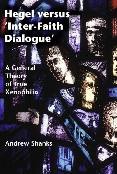 Hegel versus 'Inter-Faith Dialogue'