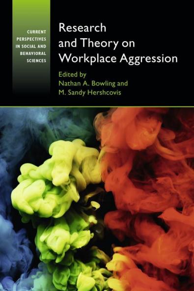Research and Theory on Workplace Aggression