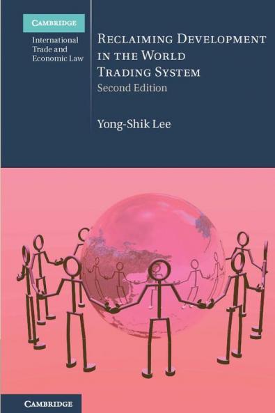 Reclaiming Development in the World Trading             System