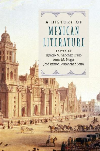 A History of Mexican Literature