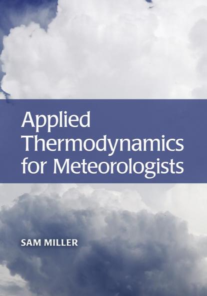 Applied Thermodynamics for Meteorologists