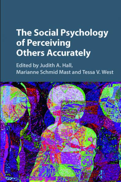 The Social Psychology of Perceiving Others Accurately