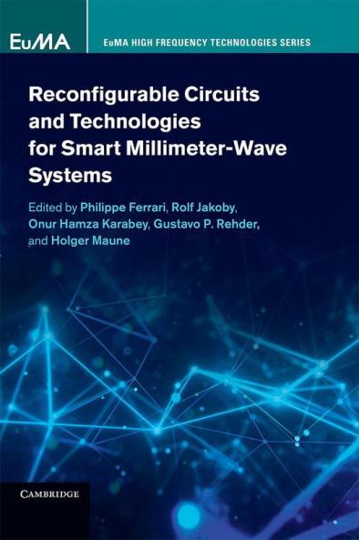 Reconfigurable Circuits and Technologies for Smart Millimeter-Wave Systems