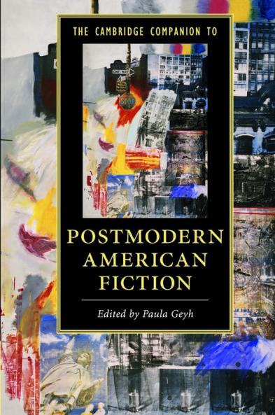 The Cambridge Companion to Postmodern American Fiction