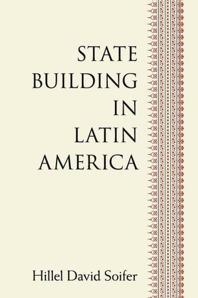 State Building in Latin America
