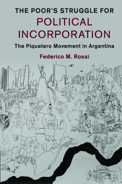 The Poor's Struggle for Political Incorporation