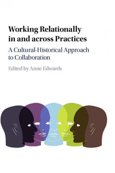 Working Relationally In and Across Practices