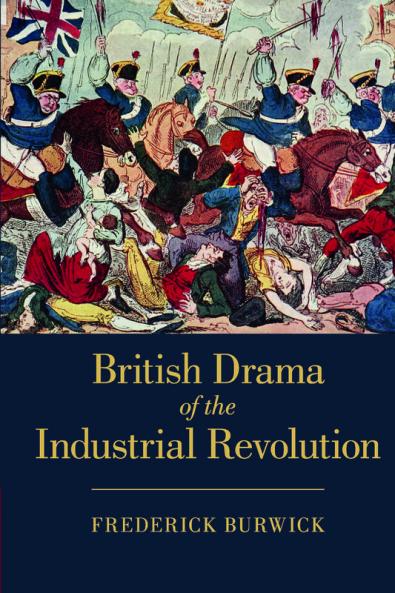 British Drama of the Industrial Revolution