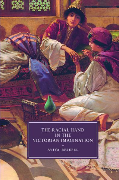 The Racial Hand in the Victorian Imagination