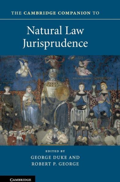The Cambridge Companion to Natural Law Jurisprudence