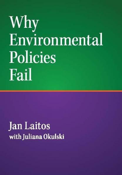 Why Environmental Policies Fail