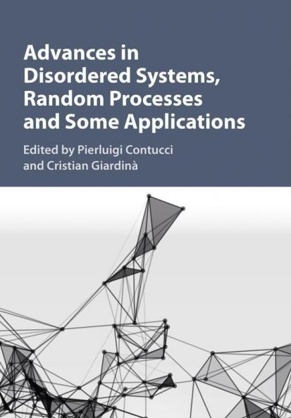 Advances in Disordered Systems Random Processes and Some Applications
