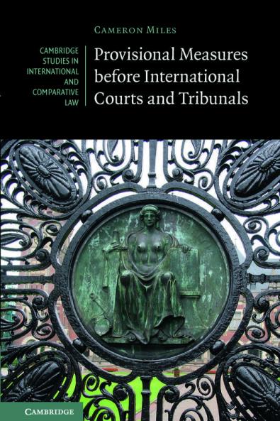 Provisional Measures before International Courts and             Tribunals
