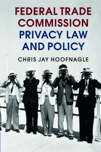 Federal Trade Commission Privacy Law and Policy