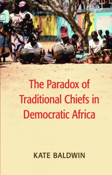 The Paradox of Traditional Chiefs in Democratic Africa